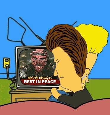 Beavis and Butthead weep.